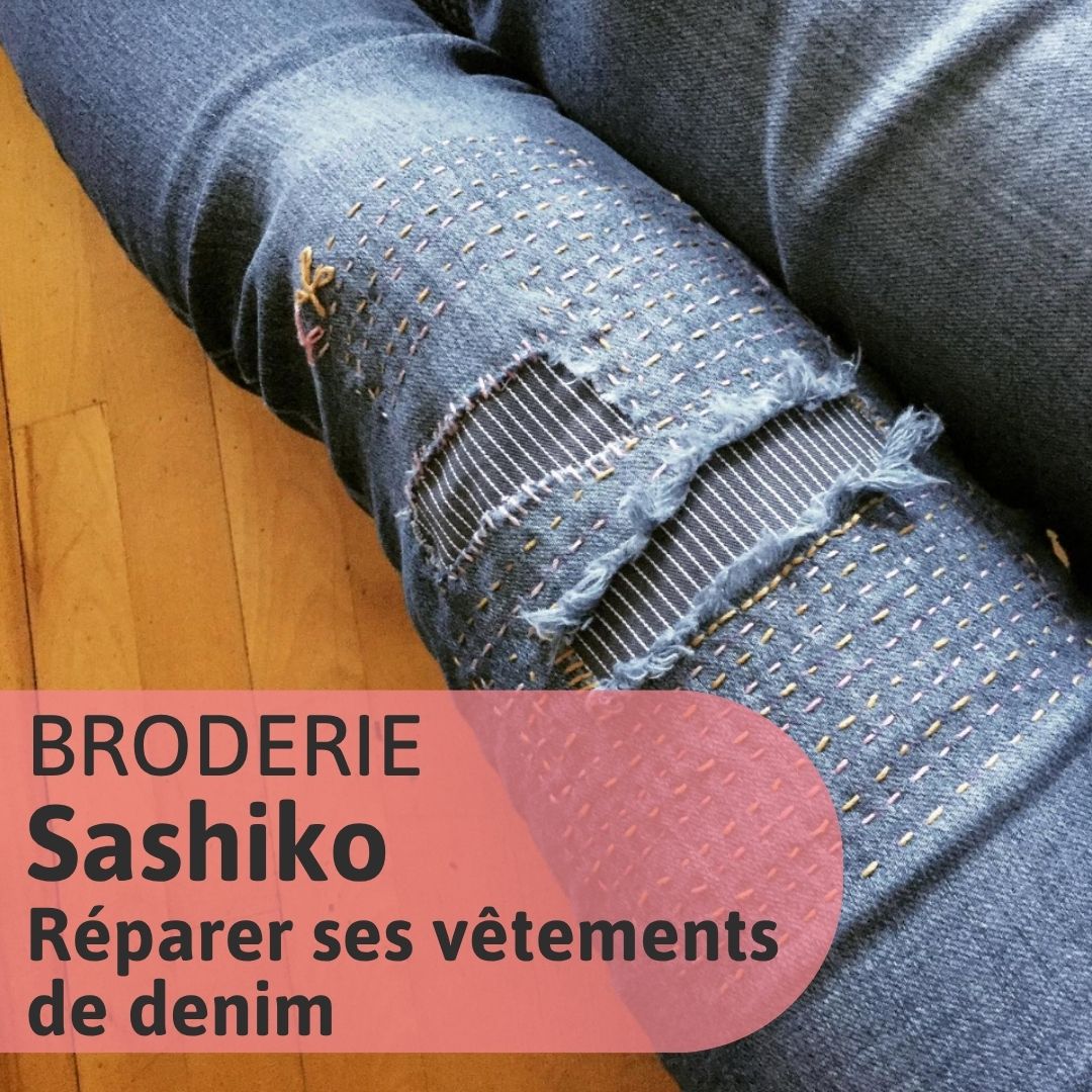 Cours de Sahiko - Réparer ses vêtements de demin