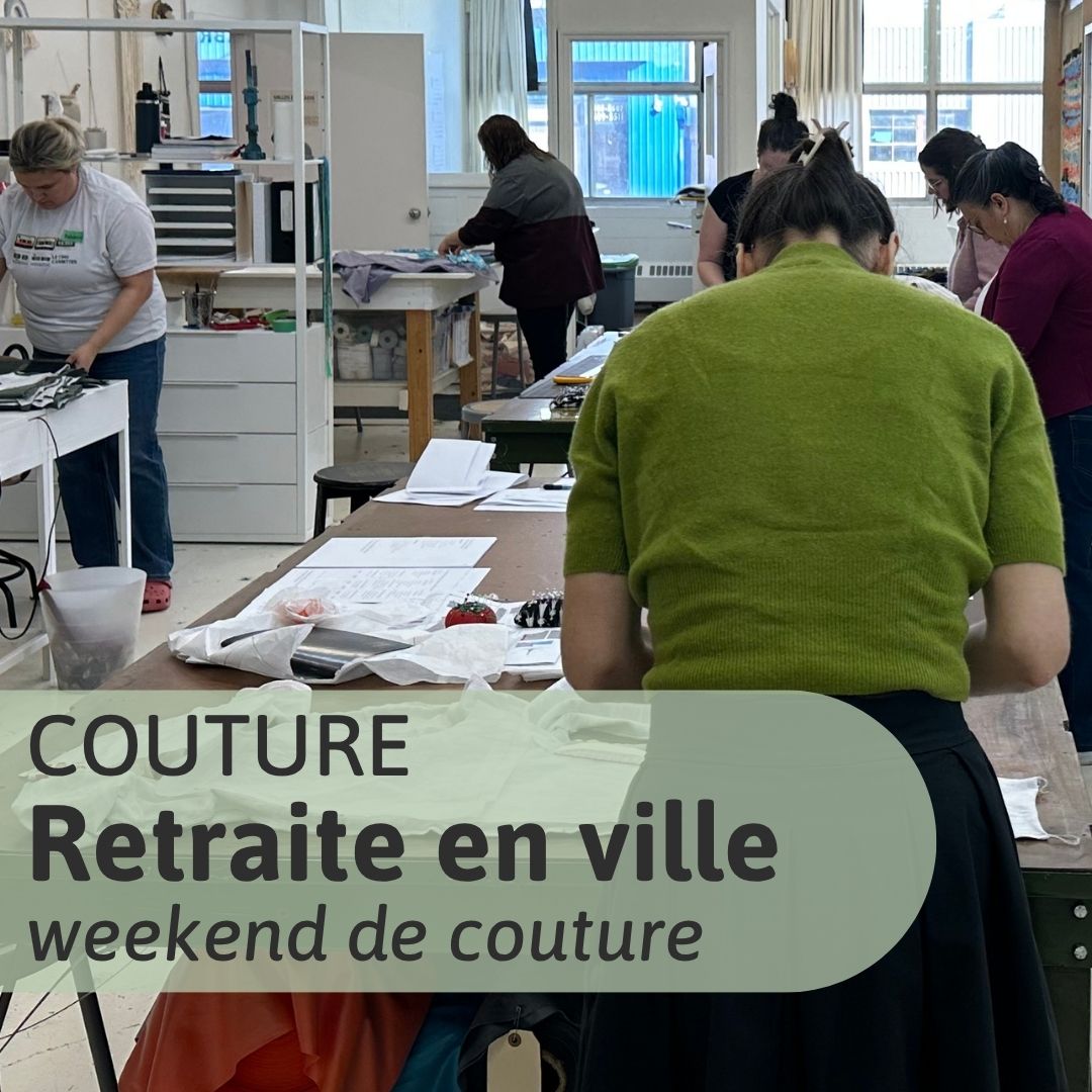 Sewing Retreat in Montreal