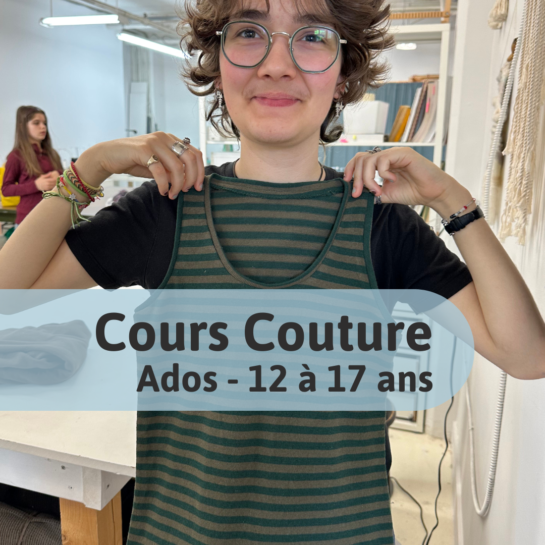 Cours Couture Ados - 12 à 17 ans