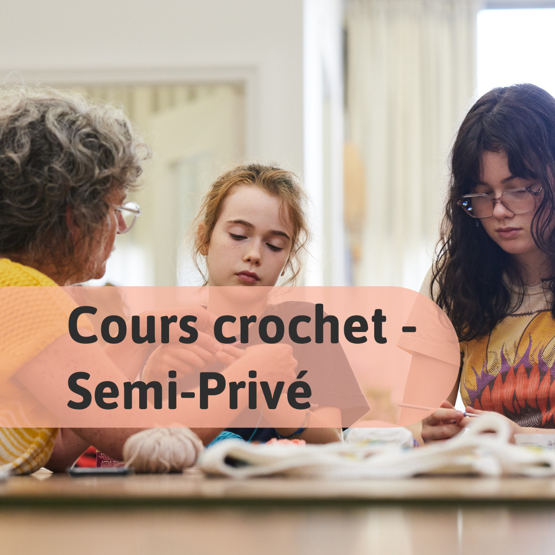 Semi Private Crochet Class in Montreal