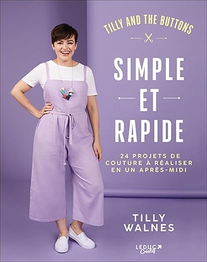 Simple et rapide - 24 projets de couture à réaliser en un après-midi