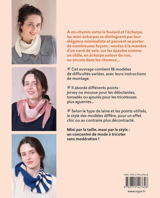 Mini-écharpes, maxi effet !: 18 modèles de tricot