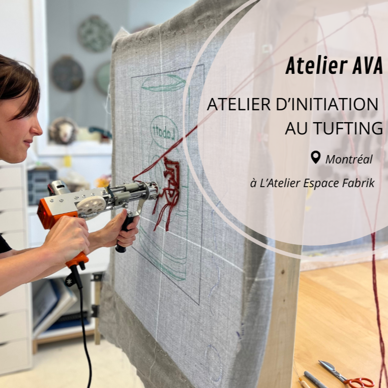 Atelier d'initiation au tufting  à Montréal - Atelier AVA