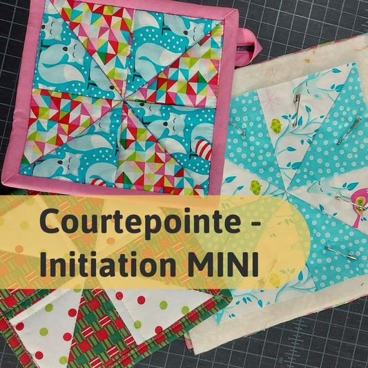 Courtepointe - Initiation - MINI