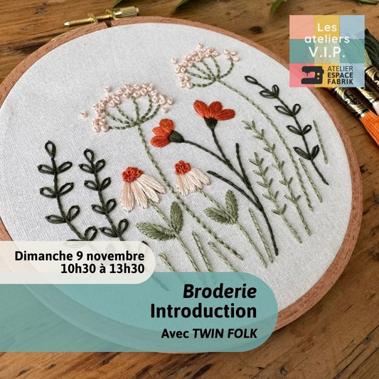 Ateliers V.I.P. - Broderie avec TWIN FOLK
