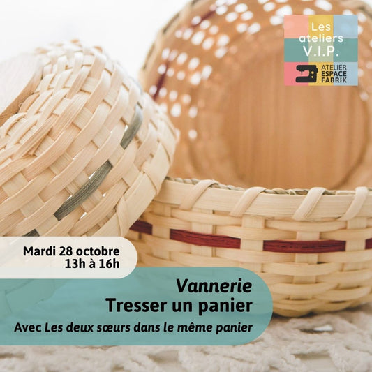 VIP Workshops - Weaving a basket with The 2 sisters in the same basket