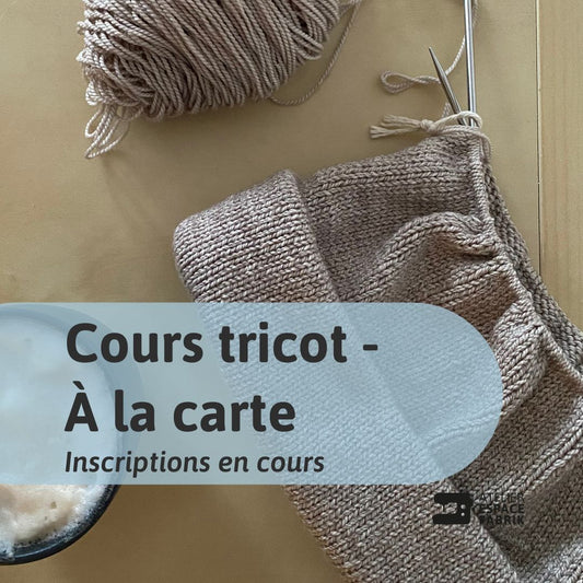 Cours Tricot - À la carte à Montréal