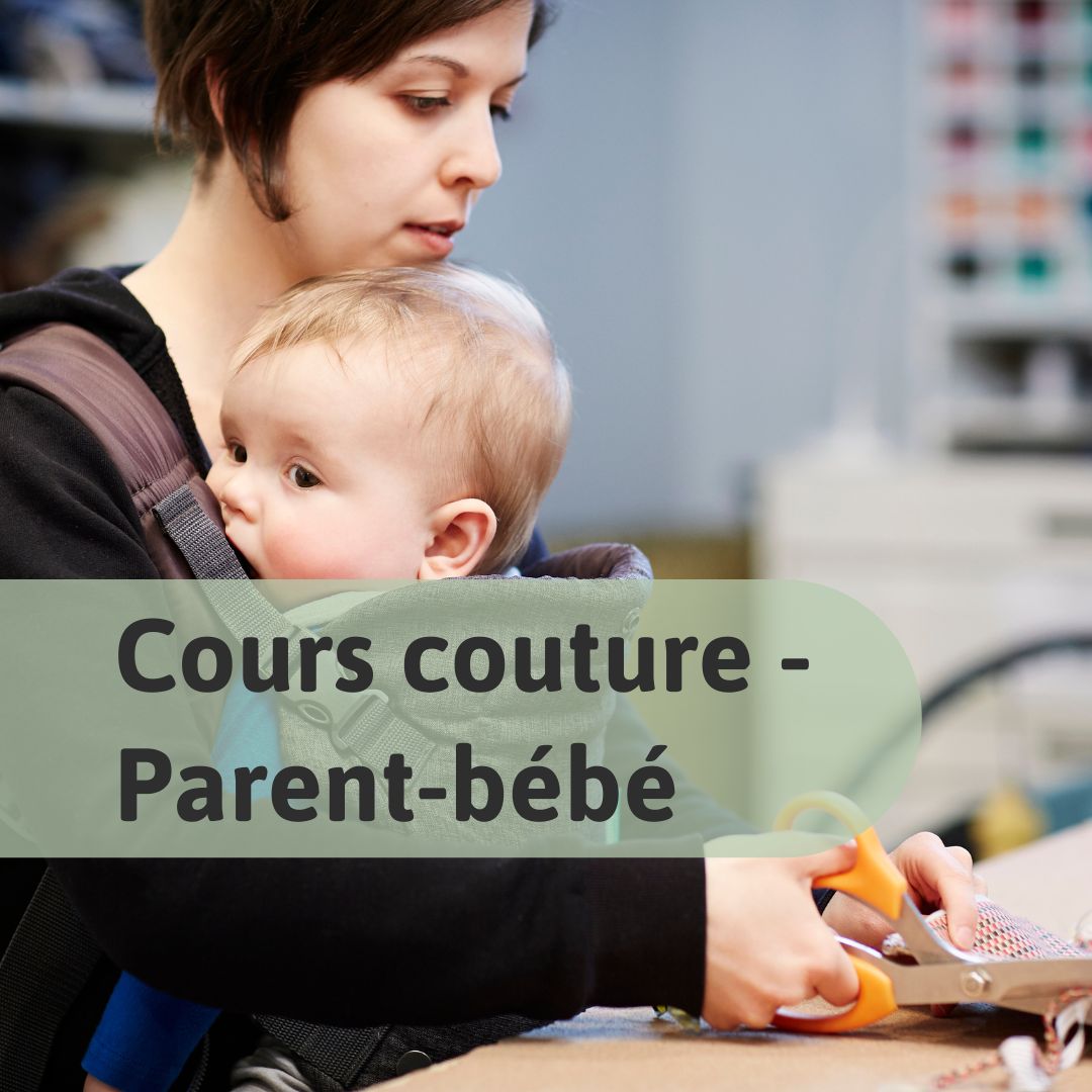 Sewing classes - Parent-Baby in Montreal