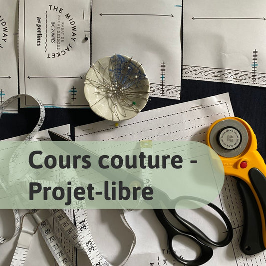 Cours couture - Projet libre à Montréal