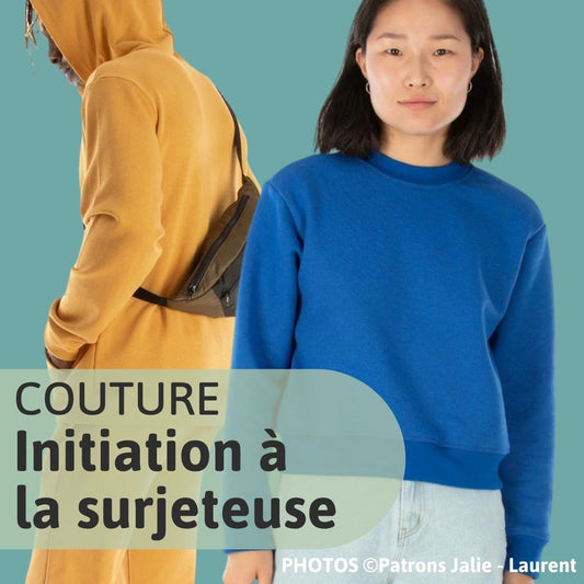 Initiation à la surjeteuse - Confection d'un coton ouaté