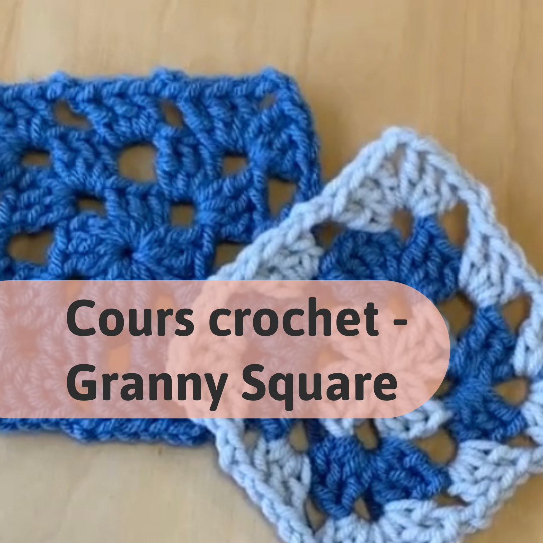 Crochet Course - Initiation - Granny Square