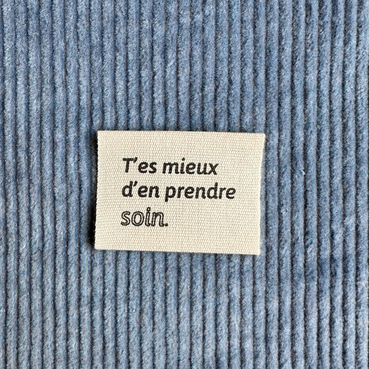 T'es mieux d'en prendre soin - Étiquettes de coton en français