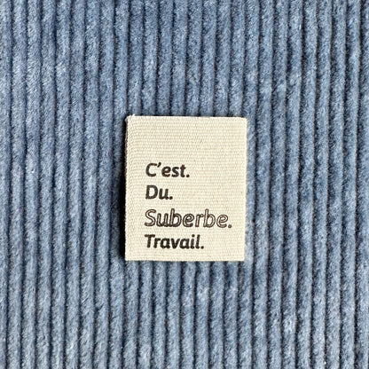 SUBERBE TRAVAIL - Étiquettes de coton en français