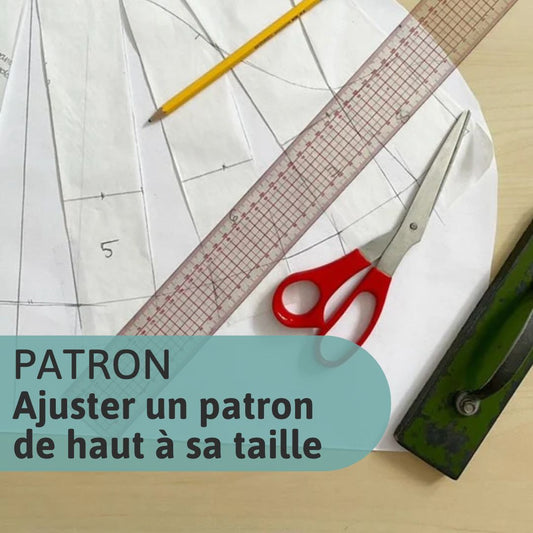 Cours de Patron - Ajustment d’un patron de haut à ma taille