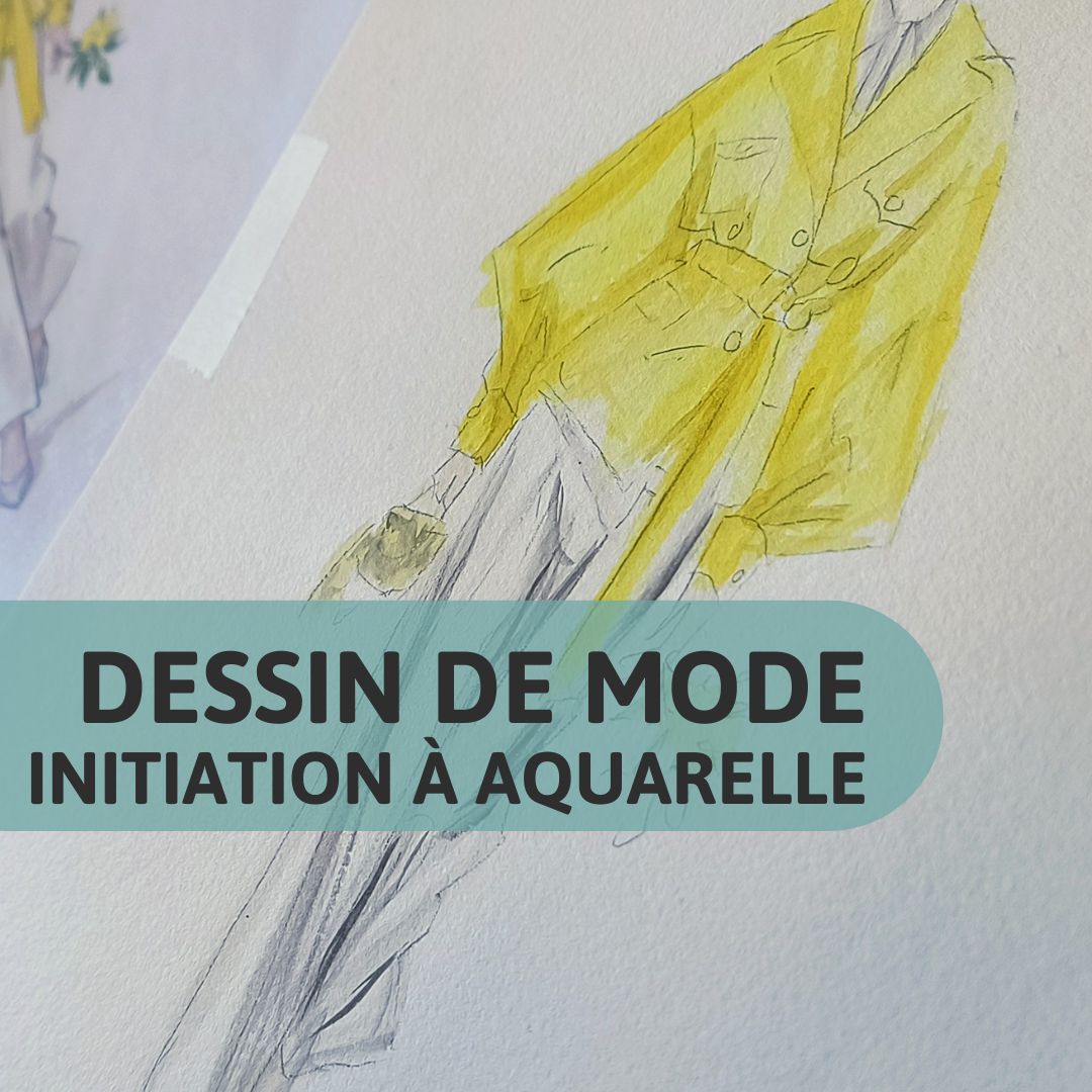 Dessin de mode - Initiation à l'aquarelle - 1 séance
