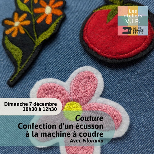 Ateliers V.I.P. - Broder un badge à la machine avec Filorama