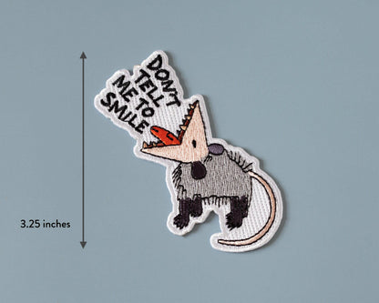Patch thermocollant «Dont Tell Me To Smile Oppossum - RippleSplash