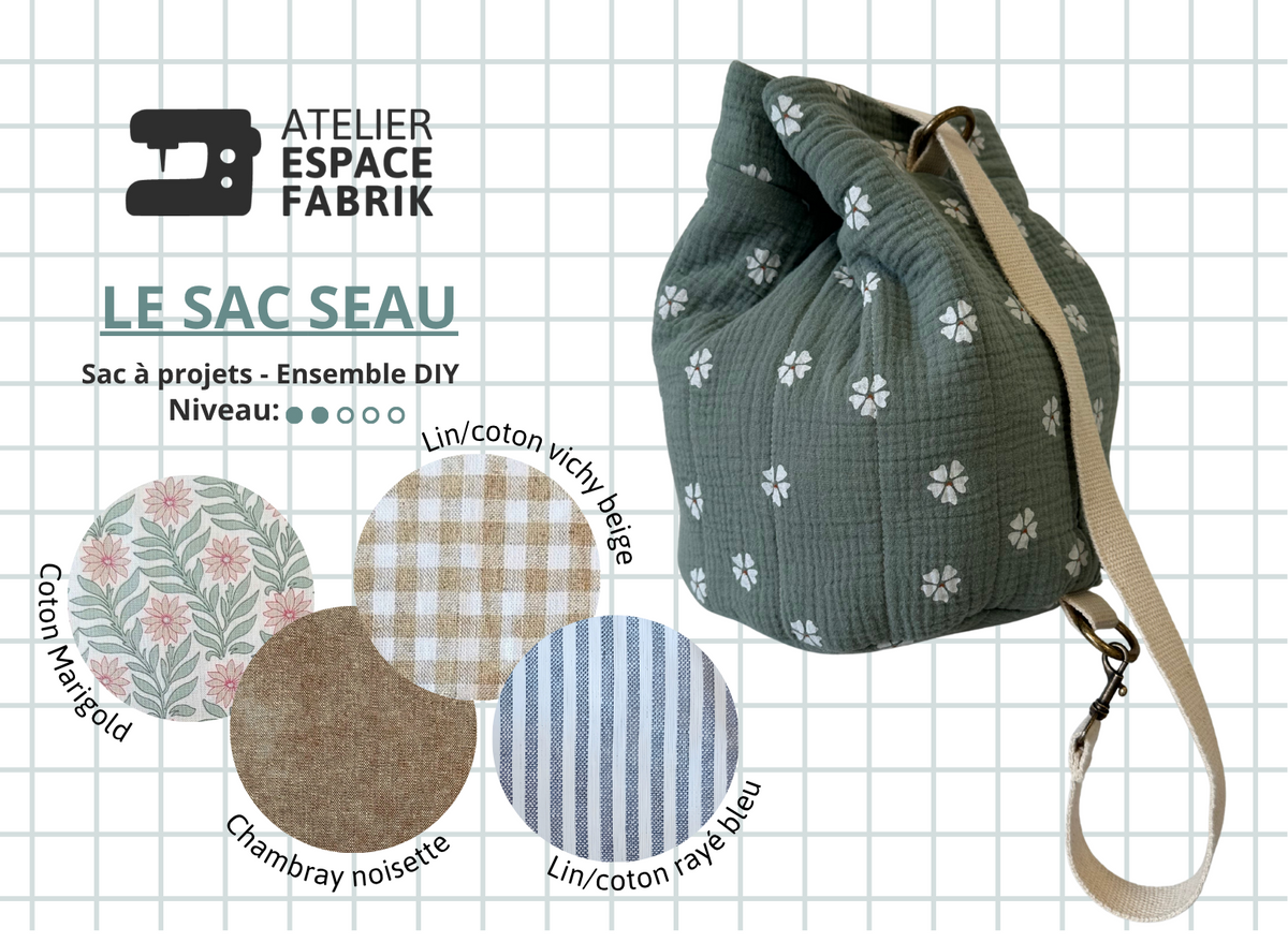 Ensemble à coudre "Le sac seau" - Sac à projets (4 options)
