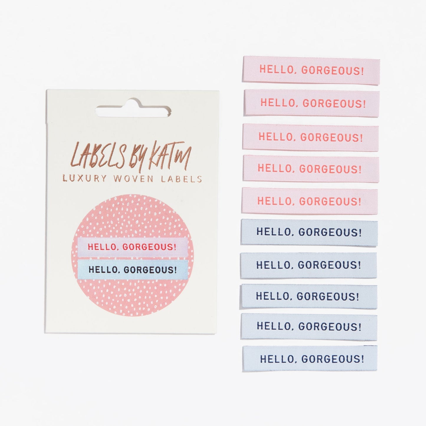 Hello Gorgeous Tags - KATM